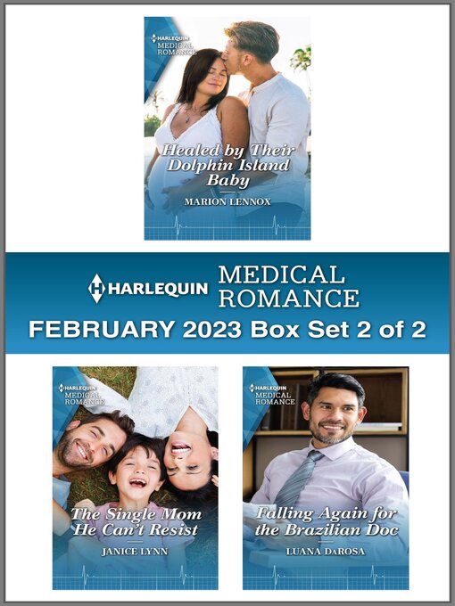Title details for Harlequin Medical Romance February 2023--Box Set 2 of 2 by Marion Lennox - Available